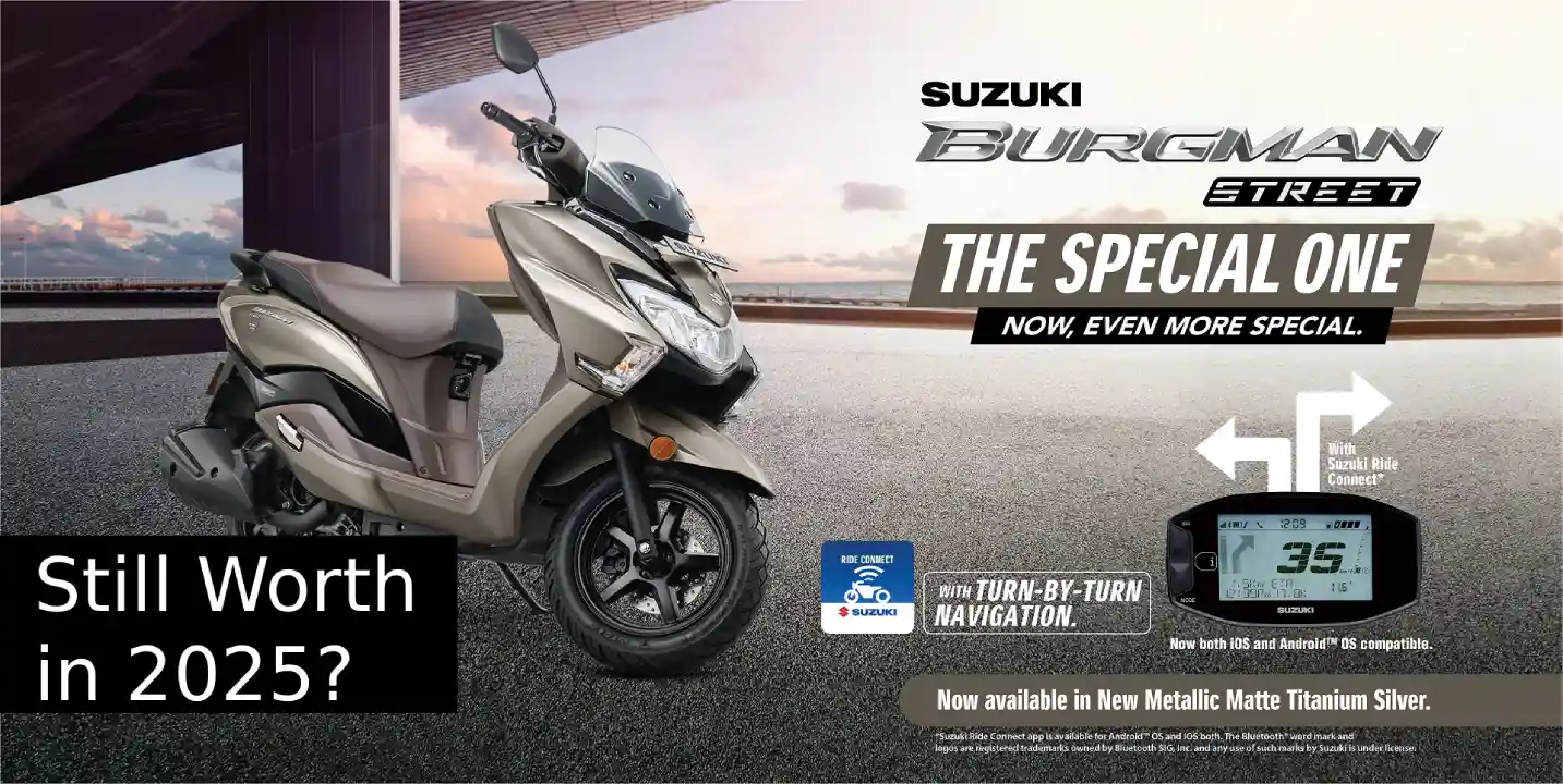 Suzuki Burgman Stree is good choice in 2025?